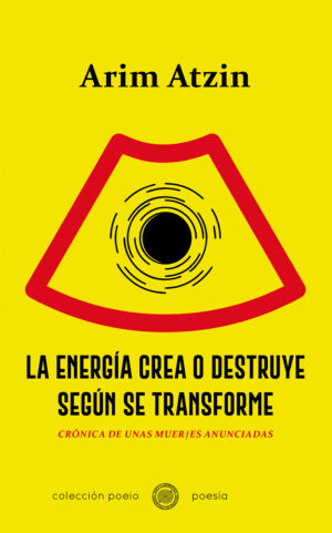 La energía crea o destruye según se transforme (Crónica de unas muertes anunciadas)